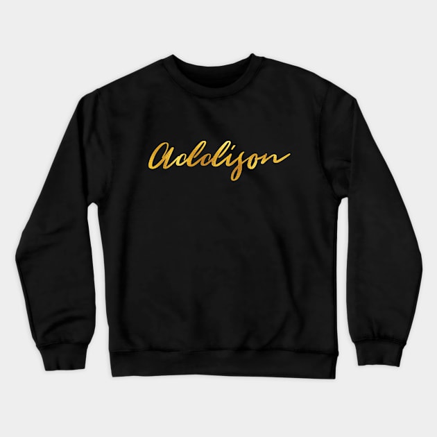 Addison Name Hand Lettering in Gold Letters Crewneck Sweatshirt by Pixel On Fire